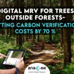 Digital MRV for Trees Outside Forests Cutting Carbon Verification Costs by 70 %