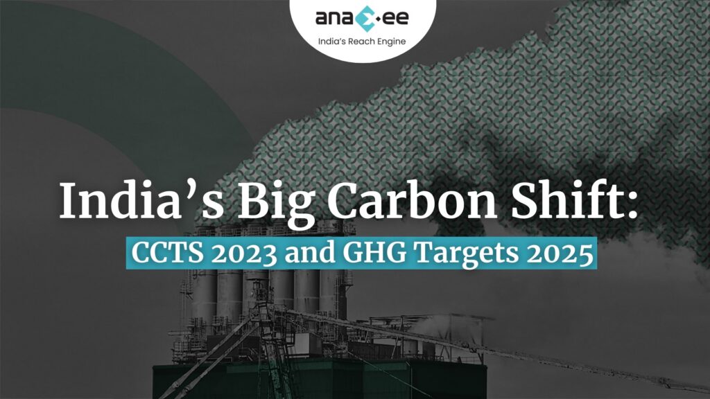 Banner showing industrial chimneys emitting smoke with the title “India’s Big Carbon Shift: CCTS 2023 and GHG Targets 2025,” representing India’s transition towards carbon regulation and emission intensity goals under the new compliance carbon market.