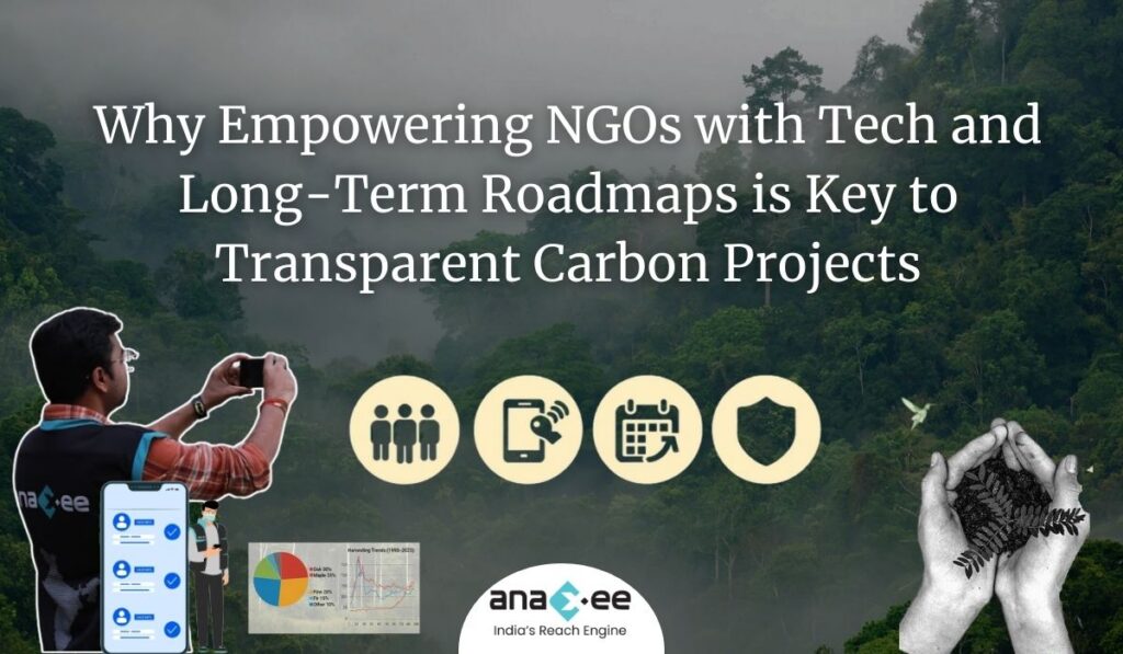 Featured graphic showing NGOs empowered with technology, roadmaps, and transparency tools to deliver credible carbon projects, with Anaxee branding.