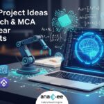 Featured image showing laptop with AI brain graphics, robotic arm, and machine learning icons, with text “Top AI Project Ideas for BTech & MCA Final Year Students,” representing Anaxee’s Applied AI Residency opportunities.