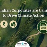 Featured graphic with CSR icons showing companies, funds, and climate projects over a green landscape background, titled “How Indian Corporates are Using CSR to Drive Climate Action,” with Anaxee branding.