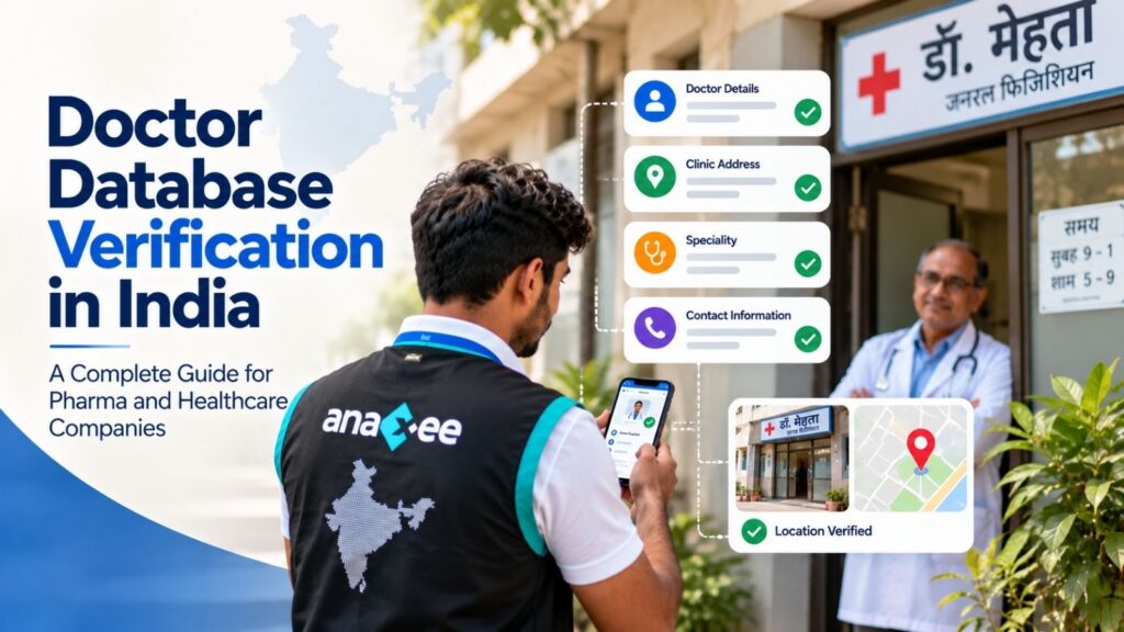 An Anaxee Digital Runner verifies a doctor's details, clinic address, specialty and contact information during a field visit in India.