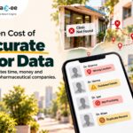 inaccurate doctor records can lead to wasted field time, additional travel and missed opportunities.